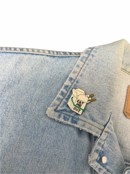 "Eat Me Out" Pin